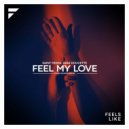 Saint Misha, Dani Doucette - Feel My Love