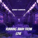 Benny Dawson - Running Away From Love (Original mix)