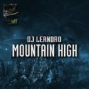 DJ Leandro - Mountain High (Original Mix)