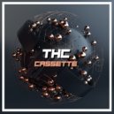 Thc - Cassette (Original Mix)