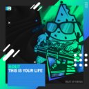 Kout - This Is Your Life (Original Mix)
