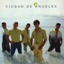 Ciudad De Angeles - Dios Salve al viajero ()