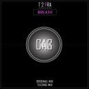 T 2 FRA - Breath (Techno mix)