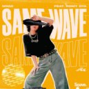 MN10 Ft. Romy Dya - Same Wave (Original Mix)