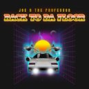 Joe B The Professor - Back To Da Floor