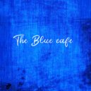 GNFLY - The Blue cafe ()