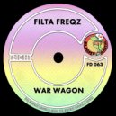 Filta Freqz - War Wagon