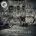 Deejay Balius - Get Dawn (Remix)