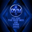Djs Vibe - The Deep Mix 06 (June 2022) ()