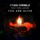 Craig Connelly feat. Tara Louise - You Are Alive (Extended Mix)