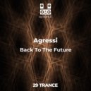Agressi - Back To The Future