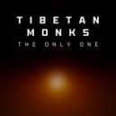 Tibetan Monks - The Only One (Beatless Mix)