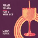 Yass, Natty Rico - Pinata Colada
