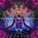 Mahaya - Ordo Ad Anatolia