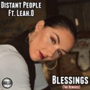 Distant People Ft Leah.O - Blessings (Francois A Remix)