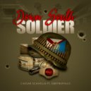 Caesar Scavella & Greybuffalo - Down South Soldier (feat. Greybuffalo) ()