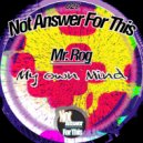 Mr. Rog - My Own Mind (Synth Mix)