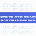 Raflo, Fina.4, Robbie Rivera - Sunshine After The Rain (Robbie Rivera Remix Dub)