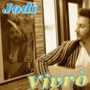 Jodì - Vivrò ()