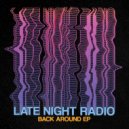 Late Night Radio - To the Moon (\'22 Remix)