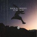Back In Groove - Jump Now ()