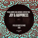 Per QX, Wayne Soul Avengerz, Odyssey Inc. - Joy & Happiness
