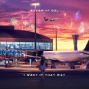 R3YAN & O3L - I Want It That Way (Original Mix)
