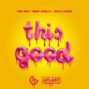 The Him, Deep Chills & Kelli-Leigh - This Good (Original Mix)