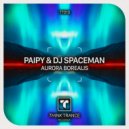 Paipy & DJ Spaceman - Aurora Borealis (Radio Mix)