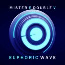 Mister E Double V - Euphoric Wave Vol.246 (06-07-2022) (06-07-2022)