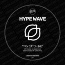 HYPE WAVE - Whats Going On (Original Mix)
