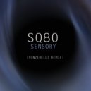 SQ80 - Sensory (Fonzerelli Radio Edit)