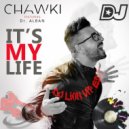 Dr. Alban x Chawki - It\'s My Life (DJ Lion ViP Edit)