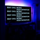 Beat Chill Mono - High Definition ()