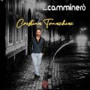 Cristian Tranchini - Camminerò (Original Mix)