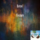 Retro\' - Texture (Original Mix)