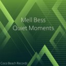 Mell Bess - Quiet Moments (Original Mix)