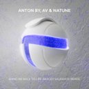 Anton By, AV & Natune - Bring Me Back To Life (Sergey Salekhov Extended Remix)
