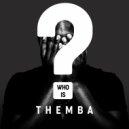 Themba (SA) - Who Is Themba? (Original Mix)