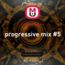 Andrei Chev - progressive mix #5 ()