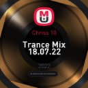 Chriss 10 - Trance Mix 18.07.22 ()