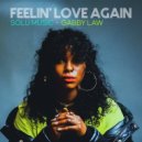 Solu Music & Gabby Law - Feelin\' Love Again (Original Mix)