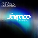 Jayface - Ice Cold (Original Mix)