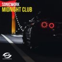 Sonicwork - Midnight Club (Original Mix)
