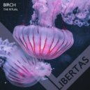 Birch - The Ritual