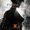 Para X - Cold Shadows (Extended Mix)