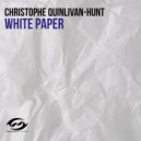 Christophe Quinlivan-Hunt - White Paper (Original Mix)