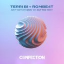 Terri B! + ROMBE4T - Ain\'t Nothin\' Goin\' On But The Rent (Latenight Version)
