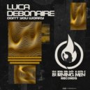 Luca Debonaire - Don't You Worry