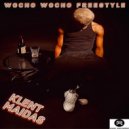 Klent Maidas - Wocho Wocho Freestyle